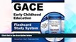 Big Deals  GACE Early Childhood Education Flashcard Study System: GACE Test Practice Questions