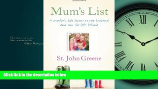Pdf Online Mum s List: A Mother s Life Lessons to the Husband and Sons She Left Behind