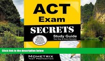 Big Deals  ACT Exam Secrets Study Guide: ACT Test Review for the ACT Test  Free Full Read Most
