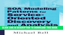 [PDF] SOA Modeling Patterns for Service Oriented Discovery and Analysis Full Online