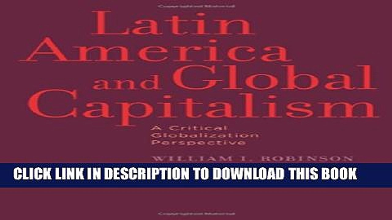 [PDF] Latin America and Global Capitalism: A Critical Globalization Perspective Popular Colection