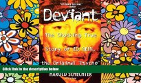 Big Deals  Deviant: The Shocking True Story of Ed Gein, the Original Psycho  Best Seller Books
