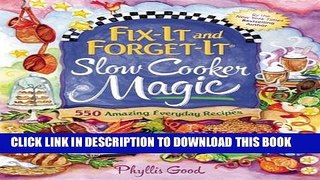 [PDF] Fix-It and Forget-It Slow Cooker Magic: 550 Amazing Everyday Recipes Full Online