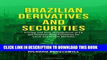 New Book Brazilian Derivatives and Securities: Pricing and Risk Management of FX and Interest-Rate