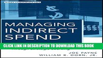 New Book Managing Indirect Spend: Enhancing Profitability Through Strategic Sourcing