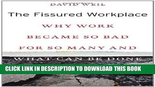 Collection Book The Fissured Workplace: Why Work Became So Bad for So Many and What Can Be Done to