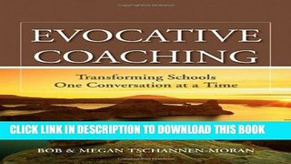 Collection Book Evocative Coaching: Transforming Schools One Conversation at a Time