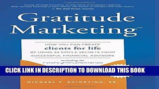 New Book Gratitude Marketing: How You Can Create Clients For Life By Using 33 Simple Secrets From