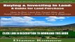 New Book Buying and Investing in Land: A Guide for Land Purchase: How to Buy Land the Smart Way