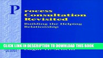 New Book Process Consultation Revisited: Building the Helping Relationship (Prentice Hall