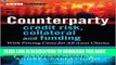 [PDF] Counterparty Credit Risk, Collateral and Funding: With Pricing Cases For All Asset Classes