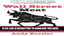 New Book Wall Street Meat: My Narrow Escape from the Stock Market Grinder