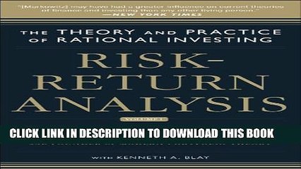 New Book Risk-Return Analysis: The Theory and Practice of Rational Investing (Volume One)