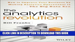 Collection Book The Analytics Revolution: How to Improve Your Business By Making Analytics