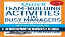 New Book Quick Team-Building Activities for Busy Managers: 50 Exercises That Get Results in Just