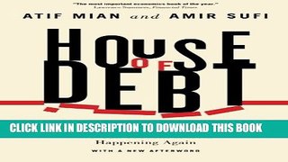 Collection Book House of Debt: How They (and You) Caused the Great Recession, and How We Can