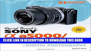 [PDF] David Busch s Sony Alpha a5000/ILCE-5000 Guide to Digital Photography Popular Colection