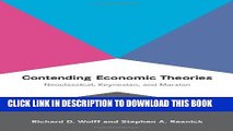 New Book Contending Economic Theories: Neoclassical, Keynesian, and Marxian (MIT Press)