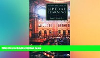 Must Have  A Student s Guide to Liberal Learning (Isi Guides to the Major Disciplines)  Premium