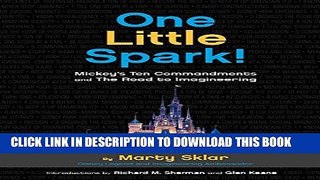 Collection Book One Little Spark!: Mickey s Ten Commandments and The Road to Imagineering