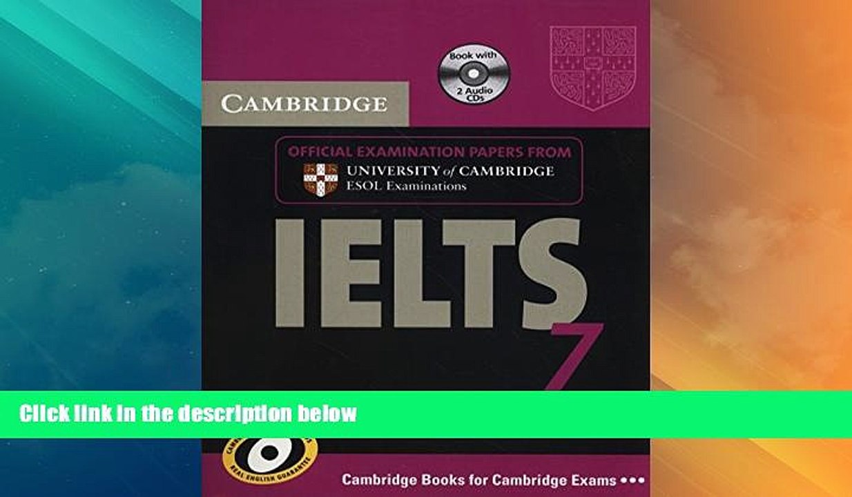Big Deals  Cambridge IELTS 7 Self-study Pack (Student s Book with Answers and Audio CDs (2)):