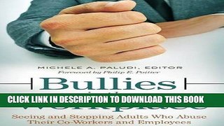 Collection Book Bullies in the Workplace: Seeing and Stopping Adults Who Abuse Their Co-Workers