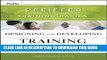 Collection Book Designing and Developing Training Programs: Pfeiffer Essential Guides to Training