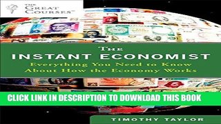New Book The Instant Economist: Everything You Need to Know About How the Economy Works