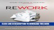 New Book Rework: Change The Way You Work Forever