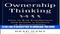 New Book Ownership Thinking:  How to End Entitlement and Create a Culture of Accountability,