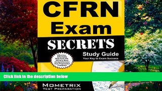 Big Deals  CFRN Exam Secrets Study Guide: CFRN Test Review for the Certified Flight Registered