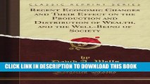 Collection Book Recent Economic Changes and Their Effect on the Production and Distribution of