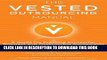 New Book The Vested Outsourcing Manual: A Guide for Creating Successful Business and Outsourcing