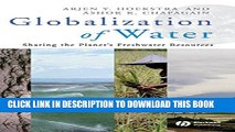 Collection Book Globalization of Water: Sharing the Planet s Freshwater Resources