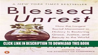 New Book Blessed Unrest: How the Largest Social Movement in History Is Restoring Grace, Justice,