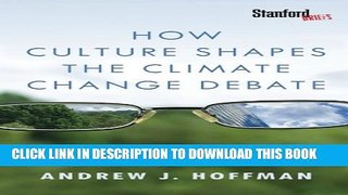 New Book How Culture Shapes the Climate Change Debate