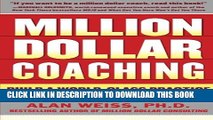 Collection Book Million Dollar Coaching: Build a World-Class Practice by Helping Others Succeed