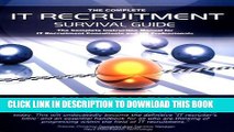 [PDF] The Complete It Recruitment Survival Guide Popular Colection