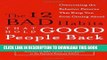 Collection Book The 12 Bad Habits That Hold Good People Back: Overcoming the Behavior Patterns