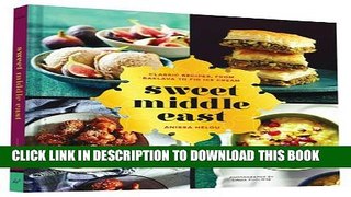 [PDF] Sweet Middle East: Classic Recipes, from Baklava to Fig Ice Cream Popular Colection