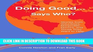 New Book Doing Good . . . Says Who?: Stories from Volunteers, Nonprofits, Donors, and Those They