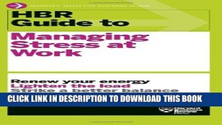 New Book HBR Guide to Managing Stress at Work (HBR Guide Series)