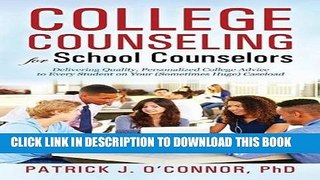 Collection Book College Counseling for School Counselors: Delivering Quality, Personalized College