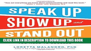 New Book Speak Up, Show Up, and Stand Out: The 9 Communication Rules You Need to Succeed