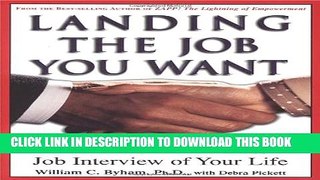 New Book Landing the Job You Want: How to Have the Best Job Interview of Your Life