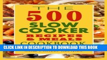 [PDF] The 500 Slow Cooker Recipes   Meals Cookbook: The Most Healthy And Delicious Slow Cooker