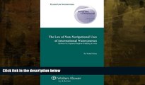 different   The Law of Non-Navigational Use of International Watercourses: Options for Regional