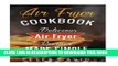 [Read PDF] Air Fryer Cookbook: Delicious Air Fryer Recipes Made Simple Ebook Online