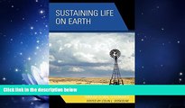 read here  Sustaining Life on Earth: Environmental and Human Health through Global Governance