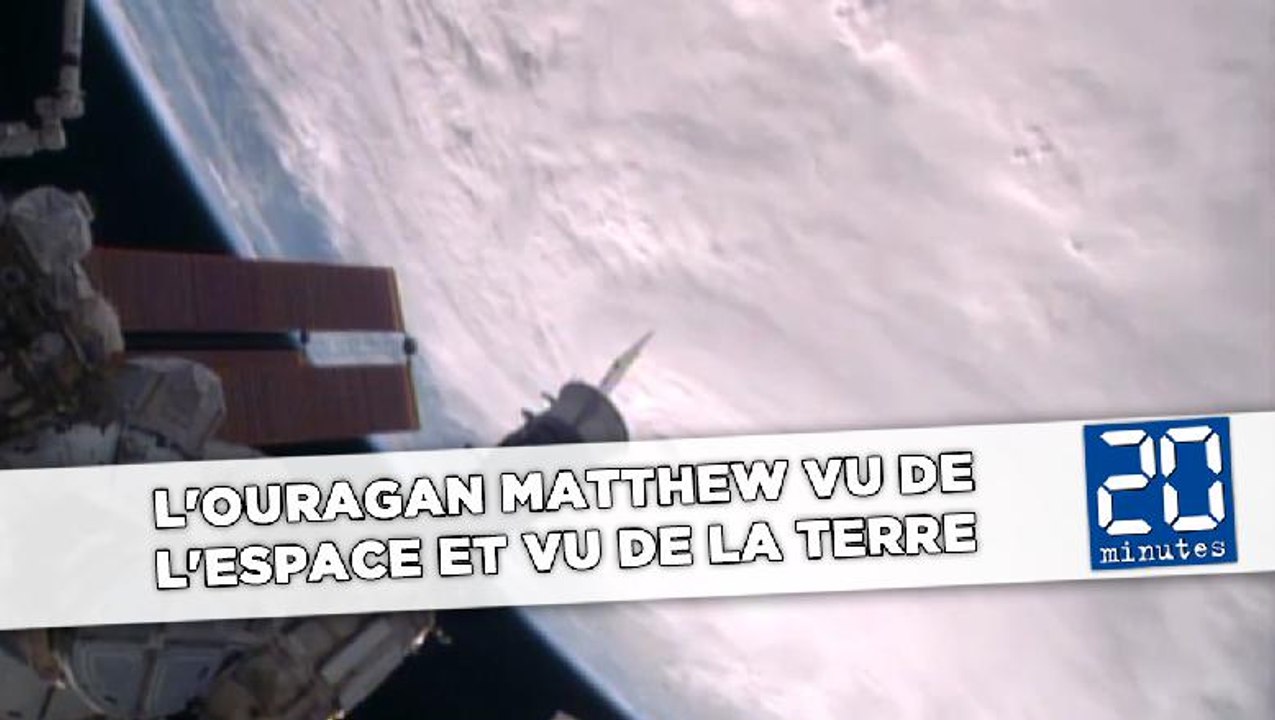 L'ouragan Matthew vu de l'espace et vu de la Terre
